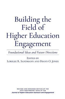 Lorilee R. Sandmann, Diann O. Jones, DiAnn O. Jones - Building the Field of Higher Education Engagement, Inbunden