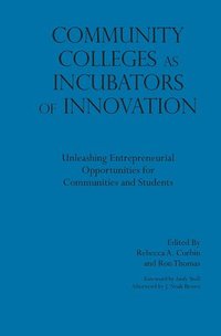 bokomslag Community Colleges as Incubators of Innovation