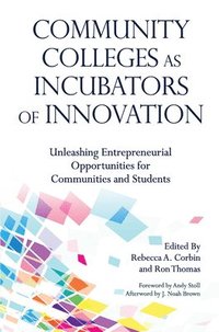 bokomslag Community Colleges as Incubators of Innovation