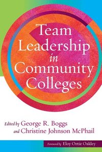 bokomslag Team Leadership in Community Colleges