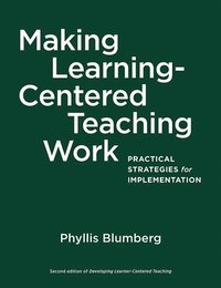 bokomslag Making Learning-Centered Teaching Work