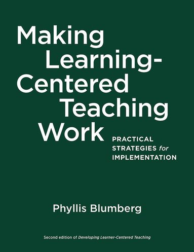 bokomslag Making Learning-Centered Teaching Work