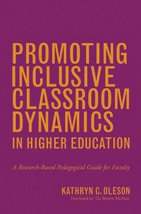 bokomslag Promoting Inclusive Classroom Dynamics in Higher Education