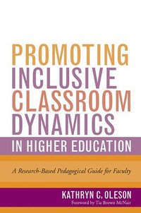 bokomslag Promoting Inclusive Classroom Dynamics in Higher Education
