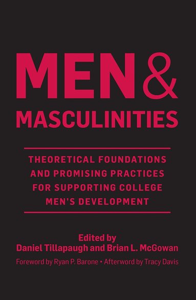 Daniel Tillapaugh, Brian L. McGowan - Men and Masculinities, Inbunden