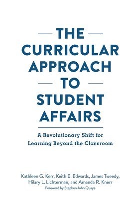 bokomslag The Curricular Approach to Student Affairs