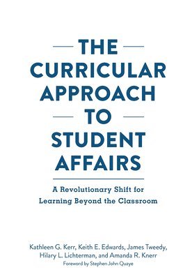 The Curricular Approach to Student Affairs 1