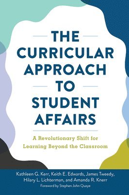The Curricular Approach to Student Affairs 1