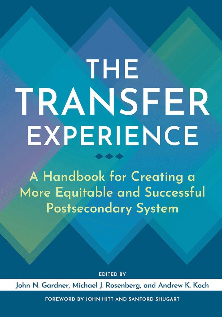 John N. Gardner, Michael J. Rosenberg, Andrew K. Koch - Transfer Experience, Inbunden