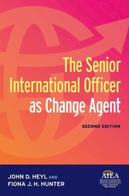 The Senior International Officer as Change Agent 1