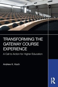 bokomslag Transforming the Gateway Course Experience