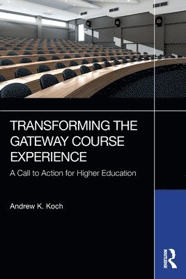 bokomslag Transforming the Gateway Course Experience