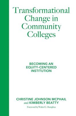 bokomslag Transformational Change in Community Colleges