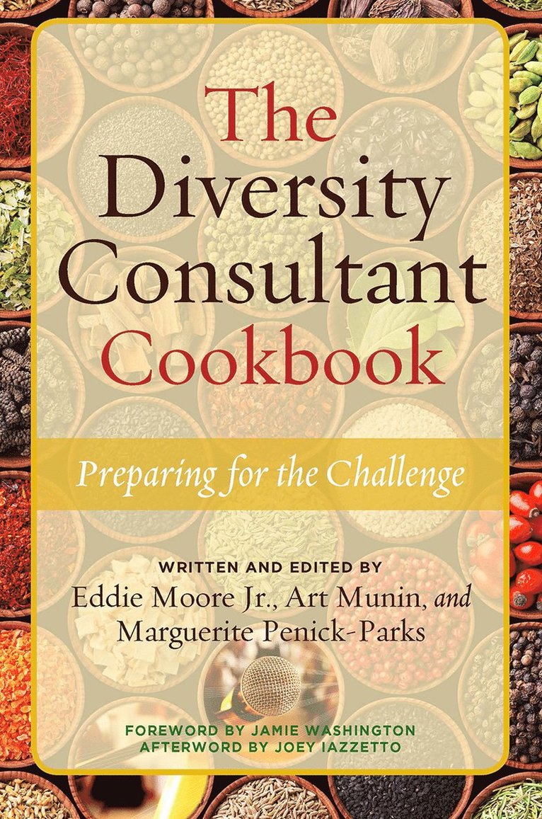 Eddie Moore Jr., Art Munin, Marguerite W. Penick-Parks, Jr. Moore, Eddie, Eddie Moore, Marguerite W Penick-Parks - Diversity Consultant Cookbook, Häftad