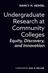 bokomslag Undergraduate Research at Community Colleges