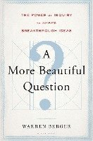 A More Beautiful Question 1