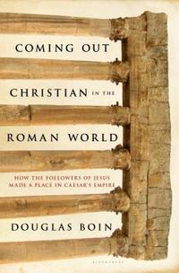 bokomslag Coming Out Christian in the Roman World