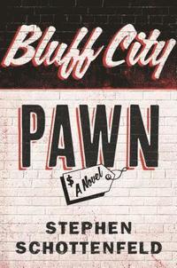 bokomslag Bluff City Pawn