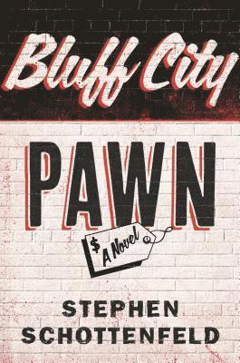 bokomslag Bluff City Pawn