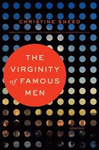 bokomslag The Virginity of Famous Men