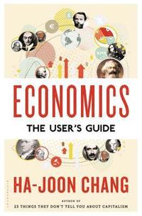 bokomslag Economics: The User's Guide: The User's Guide