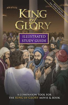 King of Glory Illustrated Study Guide 1
