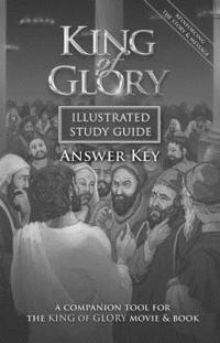 bokomslag King of Glory Illustrated Study Guide Answer Key