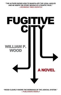 William P. Wood - Fugitive City, Häftad