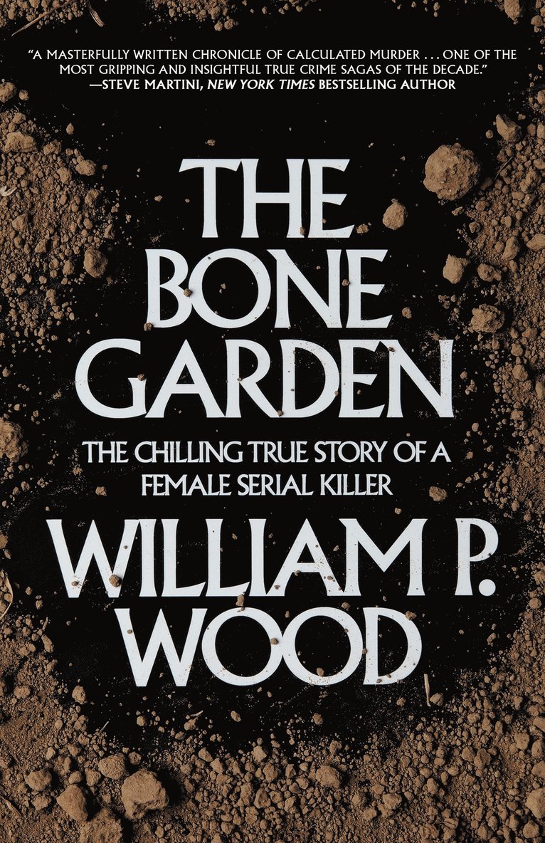 William P. Wood - Bone Garden, Häftad