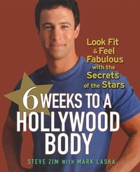 bokomslag 6 Weeks to a Hollywood Body