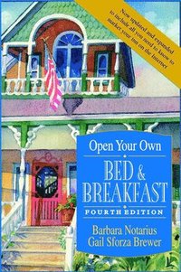 bokomslag Open Your Own Bed and Breakfast