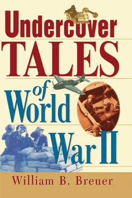 Undercover Tales of World War II 1