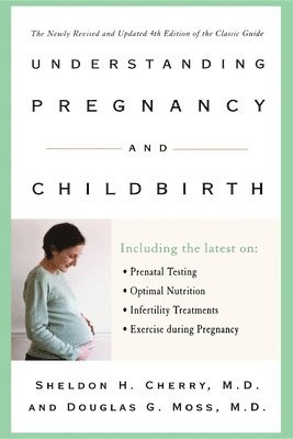 Understanding Pregnancy and Childbirth 1