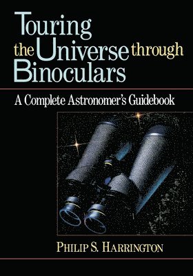 bokomslag Touring the Universe Through Binoculars