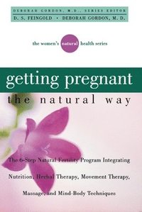 bokomslag Getting Pregnant the Natural Way