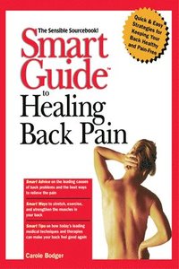 bokomslag Smart Guide to Healing Back Pain
