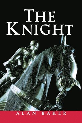 Alan Baker - Knight, Inbunden
