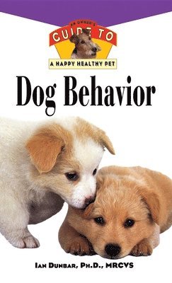 Ian Dunbar - Dog Behavior, Inbunden