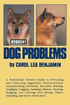 Carol Lea Benjamin - Dog Problems, Häftad