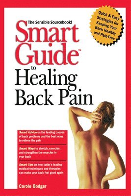 bokomslag Smart Guide to Healing Back Pain