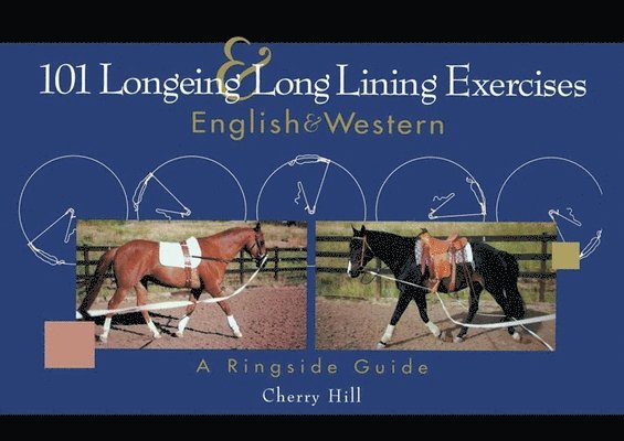 101 Longeing and Long Lining Exercises 1