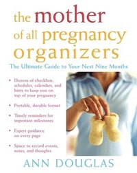 bokomslag The Mother of All Pregnancy Organizers