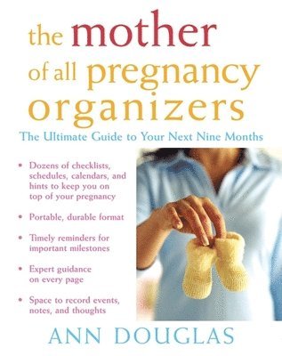 Ann Douglas - Mother of All Pregnancy Organizers, Häftad