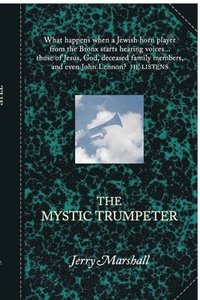 bokomslag The Mystic Trumpeter