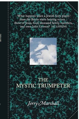 Jerry Marshall - Mystic Trumpeter, Häftad
