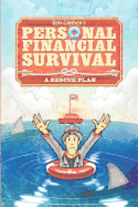 Personal Financial Survival: A Rescue Plan