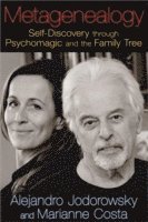 Alejandro Jodorowsky, Marianne Costa - Metagenealogy, Häftad