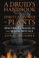 bokomslag A Druid's Handbook to the Spiritual Power of Plants