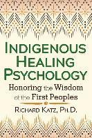 Indigenous Healing Psychology 1