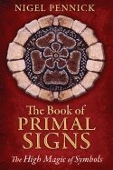 Nigel Pennick - Book of Primal Signs, Häftad